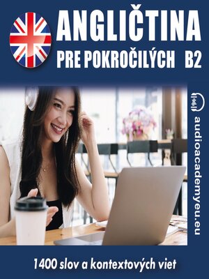 cover image of Angličtina pre pokročilých B2